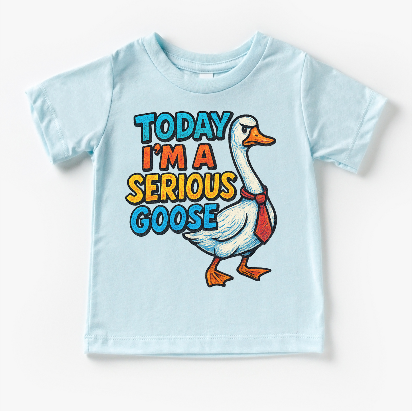 Today I'm A Serious Goose Shirt - Funny Tee - Convenient store