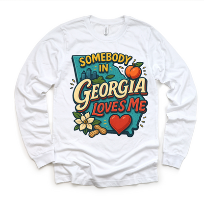 Somebody In Georgia Loves Me Shirt - State Souvenir Tee - Convenient store