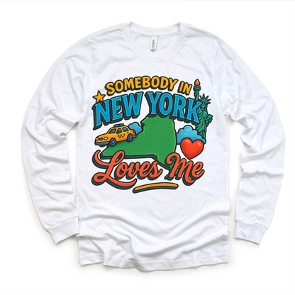 Somebody In New York Loves Me Shirt - State Souvenir Tee - Convenient store